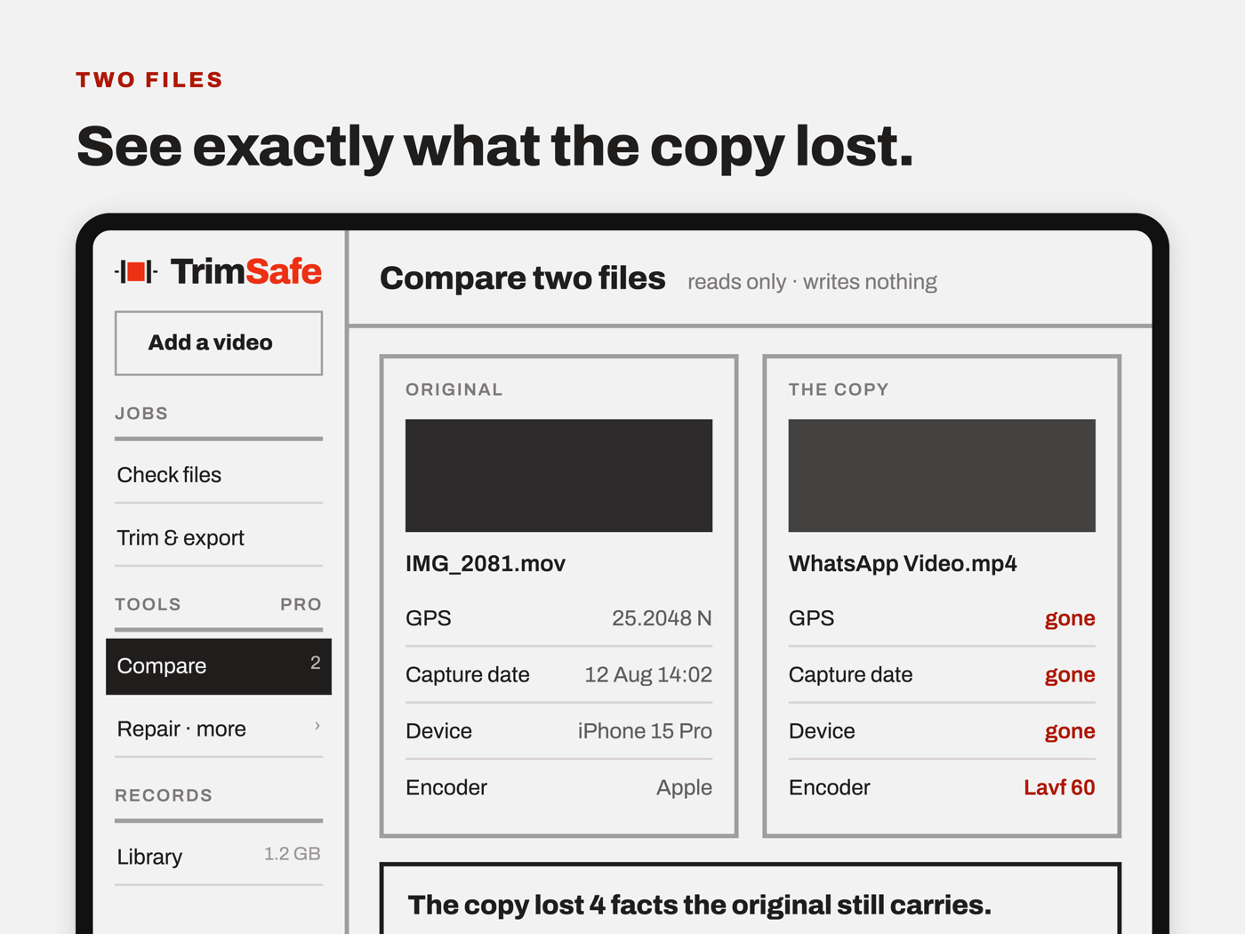 TrimSafe on iPad: two files set against each other, field by field, showing what a copy lost.